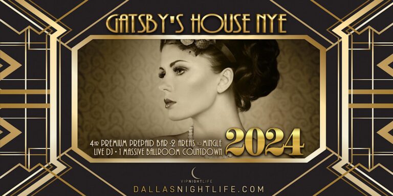 2024 Dallas New Year's Eve Party - Gatsby's House