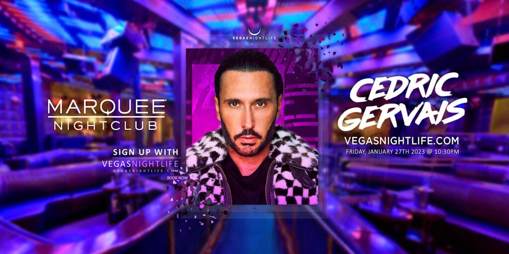 Cedric Gervais | Marquee Nightclub Party Friday
