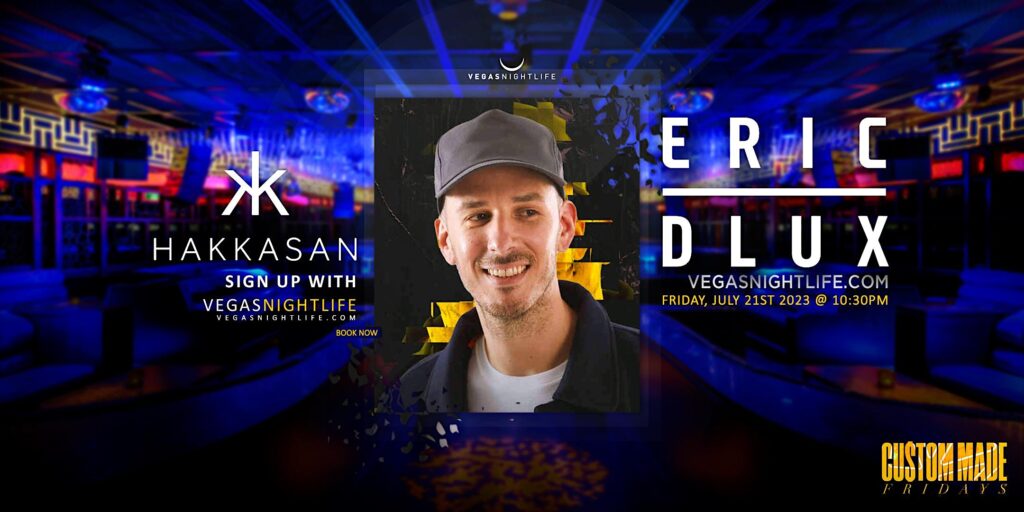 Eric D-Lux | Custom Made Friday | Hakkasan Nightclub