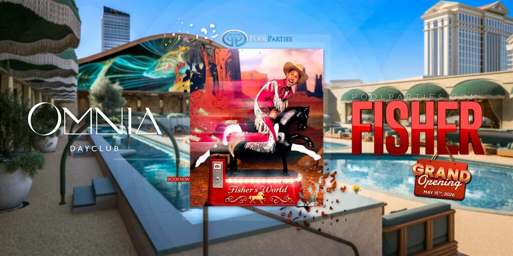 Fisher | OMNIA Dayclub | Grand Opening Party