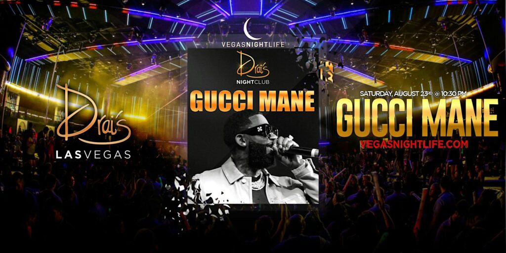 Gucci Mane | Live Concert Party Vegas | Drai's Nightclub