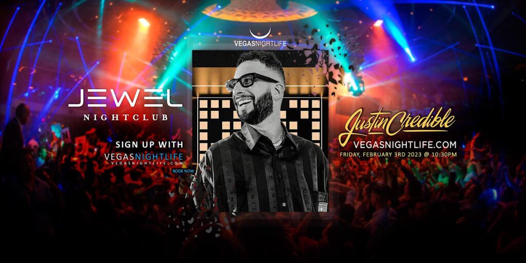 Justin Credible | JEWEL Nightclub | Friday Las Vegas