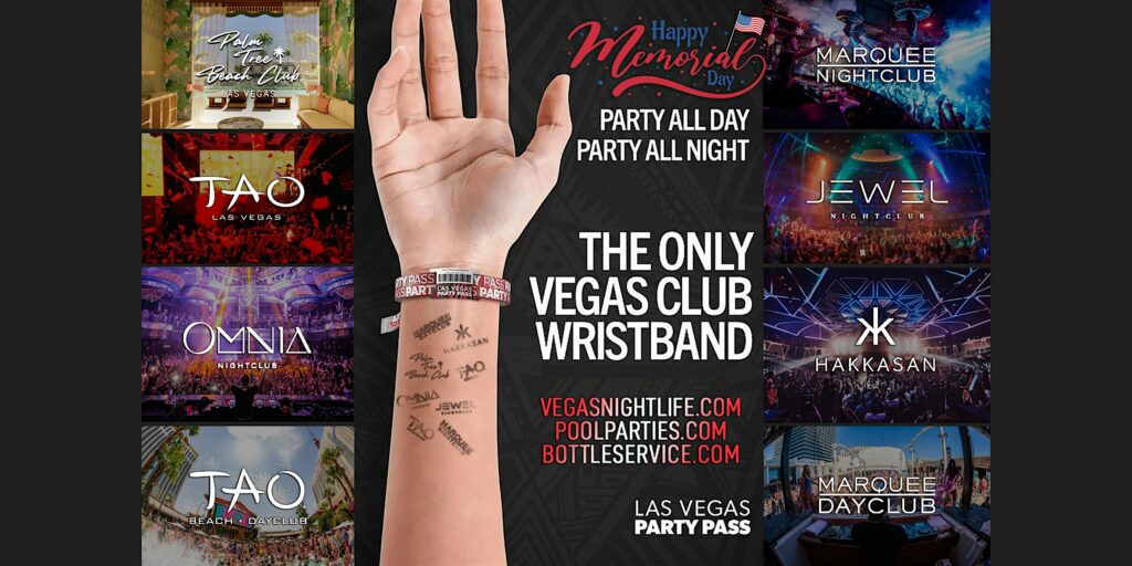 Las Vegas Party Pass | Memorial Day Weekend | 8 Clubs x 20 Parties