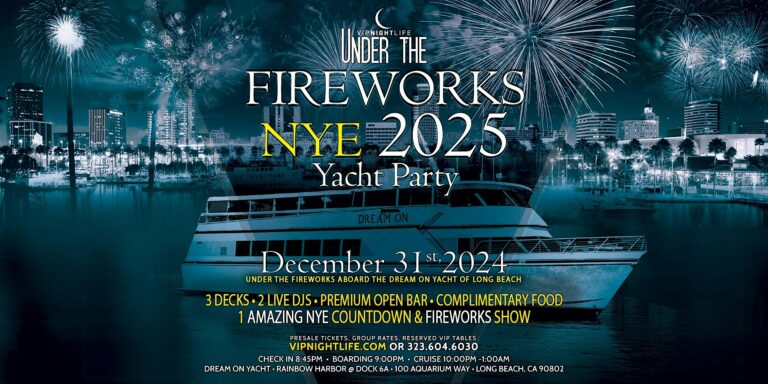 Long Beach Under the Fireworks New Year's Eve Yacht Party 2025