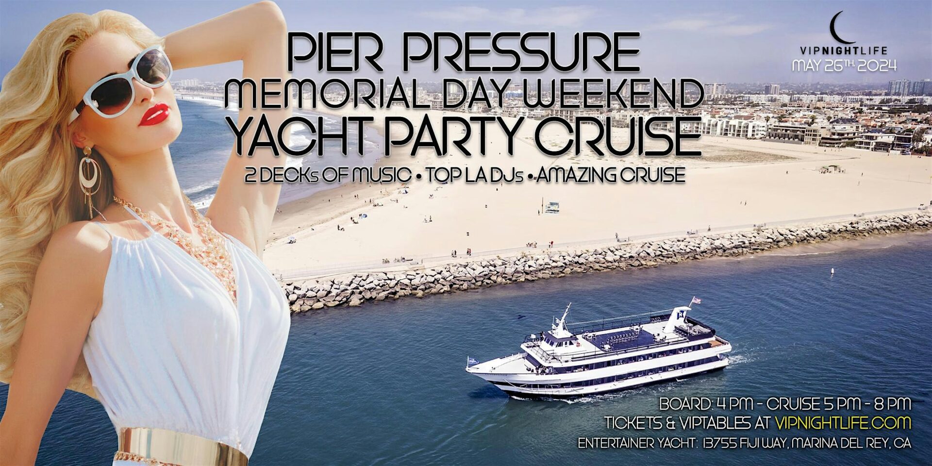 Los Angeles Memorial Weekend Pier Pressure® Party Cruise ClubZone