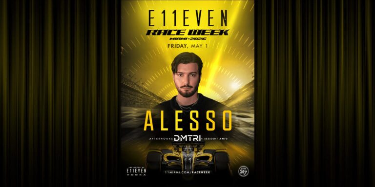 Alesso | Race Week Party | E11EVEN Miami