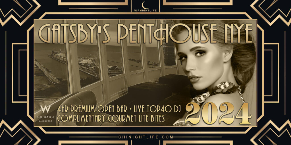 2024 Chicago New Years Eve Party - Gatsby's Penthouse