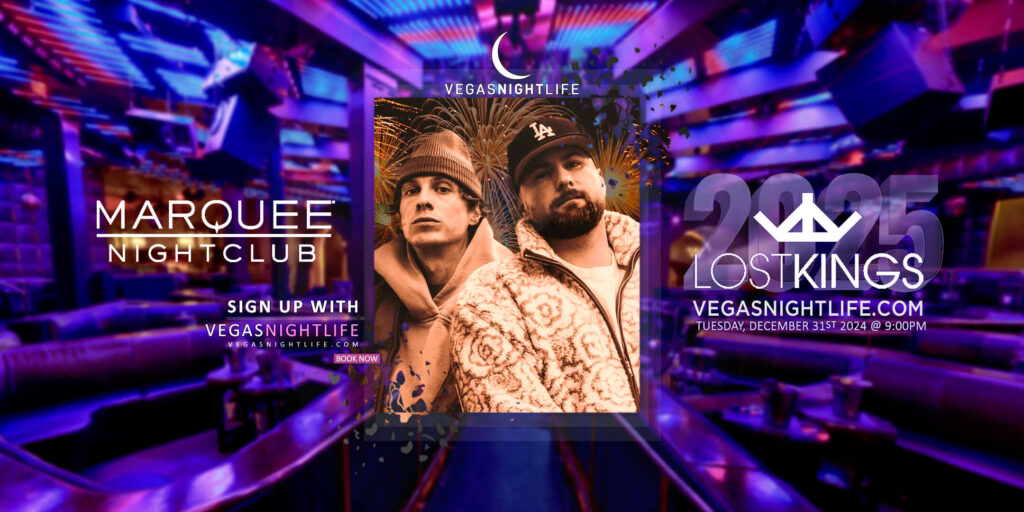 Marquee Las Vegas New Year's Eve Party 2025 w/ Lost Kings