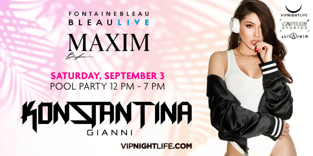 BleauLive Maxim Miami Labor Day Weekend Saturday Pool Party