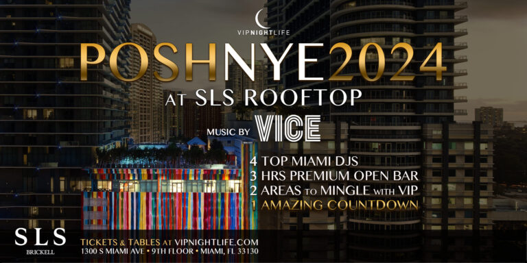 Posh Miami New Year's Eve Party | SLS Brickell Rooftop