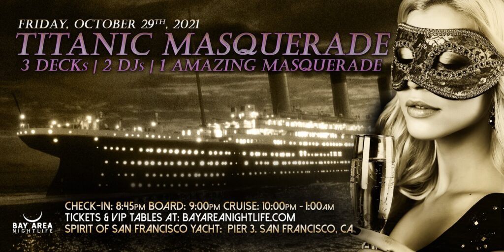 Titanic Masquerade Halloween San Francisco 2021 Cruise
