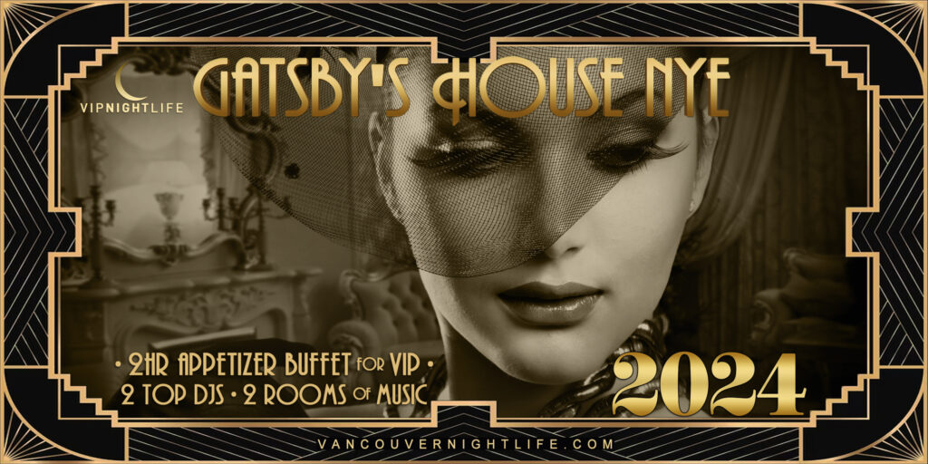 Vancouver New Year's Eve Party 2024 | Gatsby's House