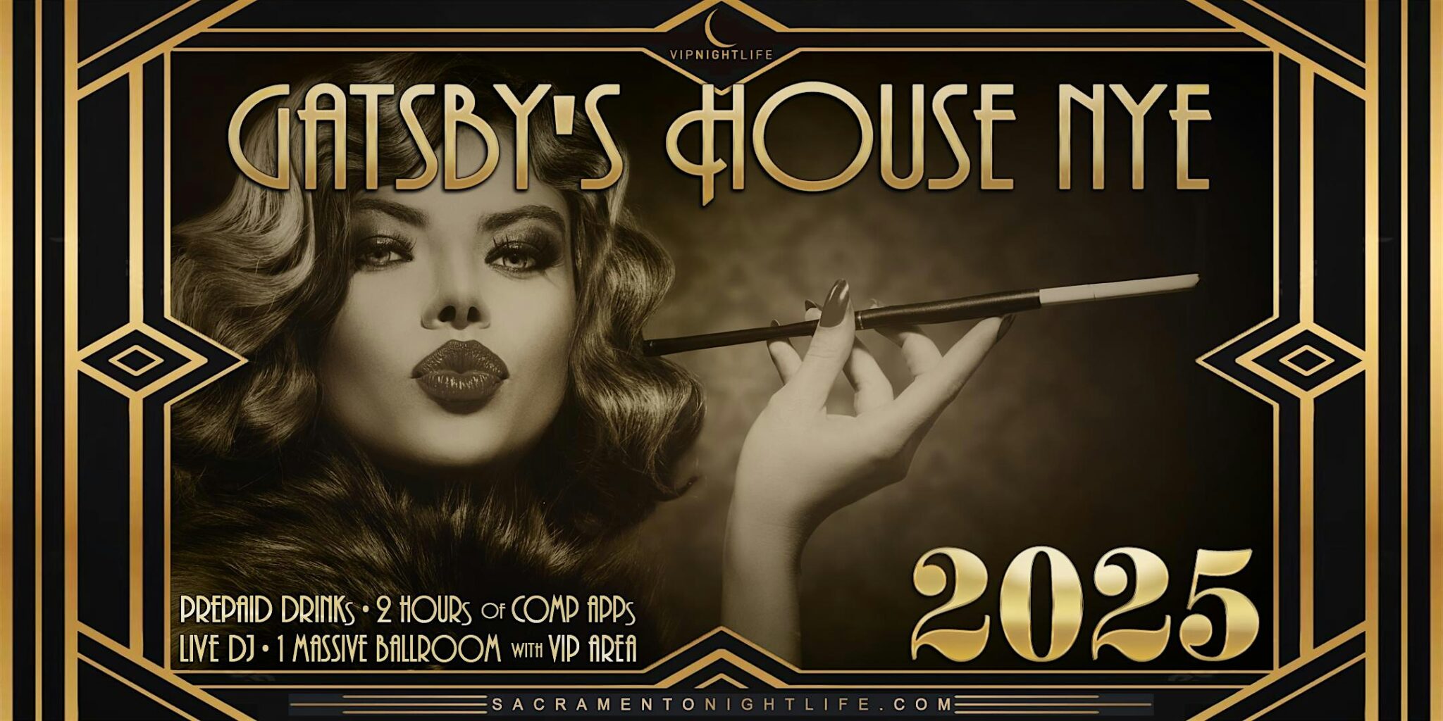 Sacramento New Year’s Eve Party 2025 Gatsby’s House ClubZone