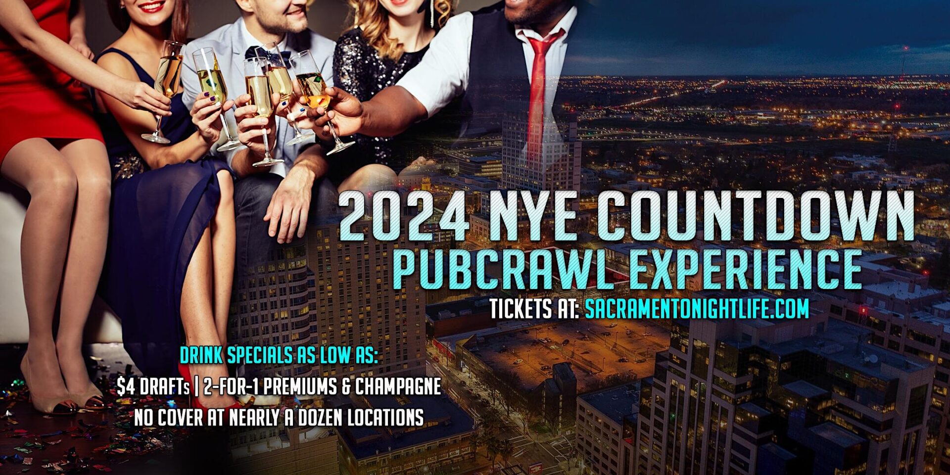 Sacramento New Years Eve Pub Crawl Party 2024 ClubZone