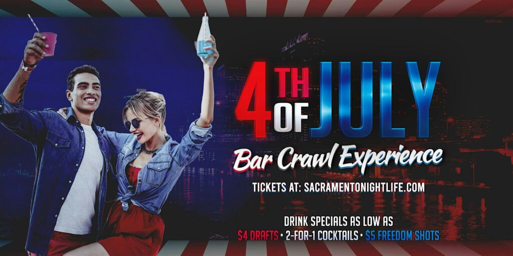 Sacramento Pre 4th of July Red White and Brew Bar Crawl Party
