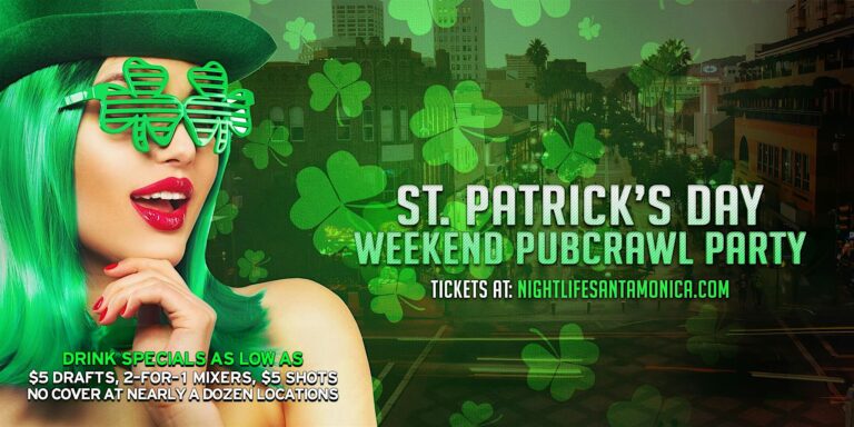 Santa Monica St Patrick&#039;s Day Weekend Pub Crawl Party