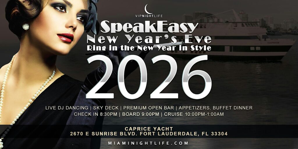 Speakeasy Fort Lauderdale New Year's Eve Party Cruise 2026